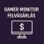 Gamer monitor felvásárlás